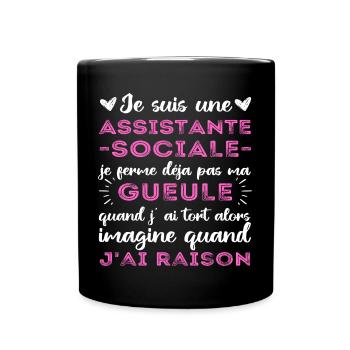 Je suis une assistante sociale humour cadeau - Mug uni - noir - Devant