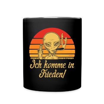 Alien "Ich komme in Frieden" - Tasse einfarbig - Schwarz - Vorne