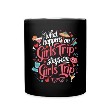 Girls Trip Holiday Holiday Holiday Celebrations - Full Colour Mug - black - Front