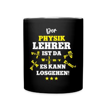 Physik Lehrer Physiklehrer Physiker Physic Teacher - Tasse einfarbig - Schwarz - Vorne