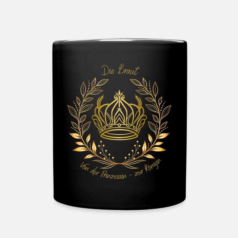 Die Braut von der Prinzessin zur Königin Gold - Tasse einfarbig - Schwarz