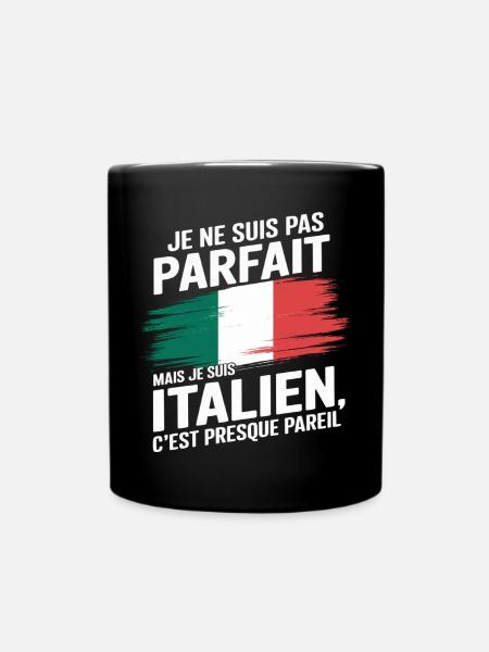 Je Ne Suis Pas Parfait Mais Italien Humour Cadeau - Mug uni - noir