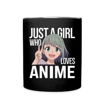 Anime Fan Girl Quote - Full Colour Mug - black - Front