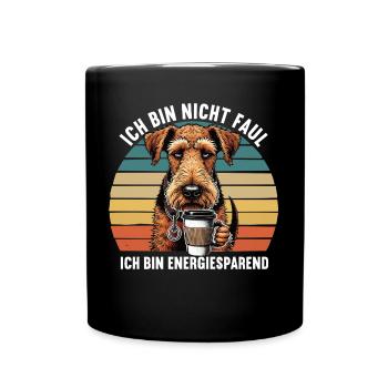 Ich Bin Nicht Faul Airedale Terrier Airedales - Tasse einfarbig - Schwarz - Vorne