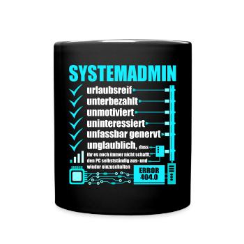 Systemadministrator, IT-Support, Netzwerkadmin, PC - Tasse einfarbig - Schwarz - Vorne