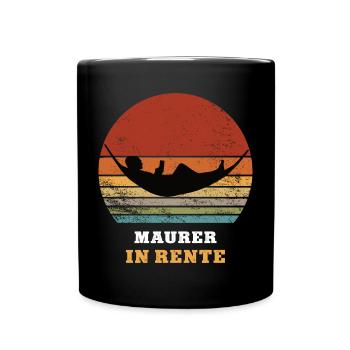 Maurer Rente Ruhestand Ruheständler Rentner - Tasse einfarbig - Schwarz - Vorne