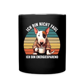 Ich Bin Nicht Faul Miniatur Bullterrier Bully - Tasse einfarbig - Schwarz - Vorne