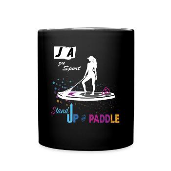 JA zu Sport & SUP 🏄‍♀️ STANDUP and Paddle! - Tasse einfarbig - Schwarz - Vorne