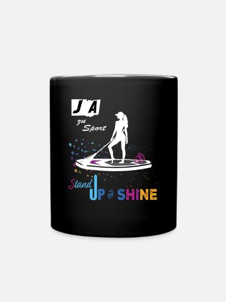 JA zu Sport & SUP 🏄♀️ STANDUP and SHINE - Tasse einfarbig - Schwarz