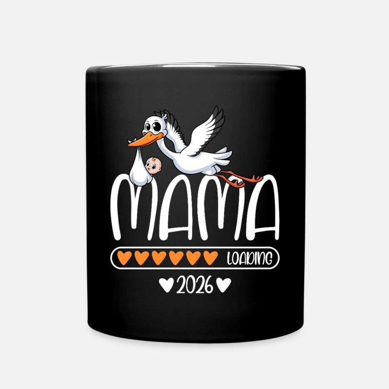 Mama 2026 loading - Tasse einfarbig - Schwarz