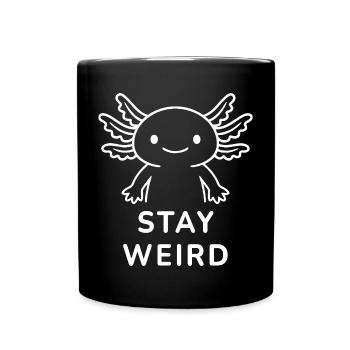 Axolotl – Stay Weird. - Full Colour Mug - black - Front