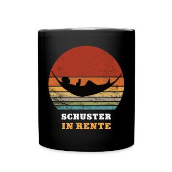 Schuster Rente Ruhestand Ruheständler Rentner - Tasse einfarbig - Schwarz - Vorne