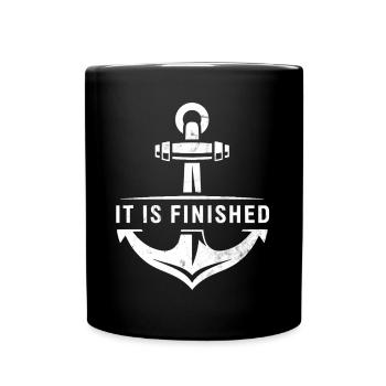 IT IS FINISHED Bibelvers Anker Spruch Design - Tasse einfarbig - Schwarz - Vorne