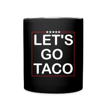 Lets goTaco - Full Colour Mug - black - Front