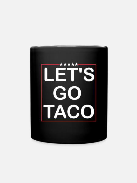 Lets goTaco - Full Colour Mug - black