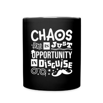 Chaos Is Just Opportunity in Disguise - Full Colour Mug - black - Front