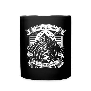 La vie est courte, alors profitez-en au maximum - Mug uni - noir - Devant