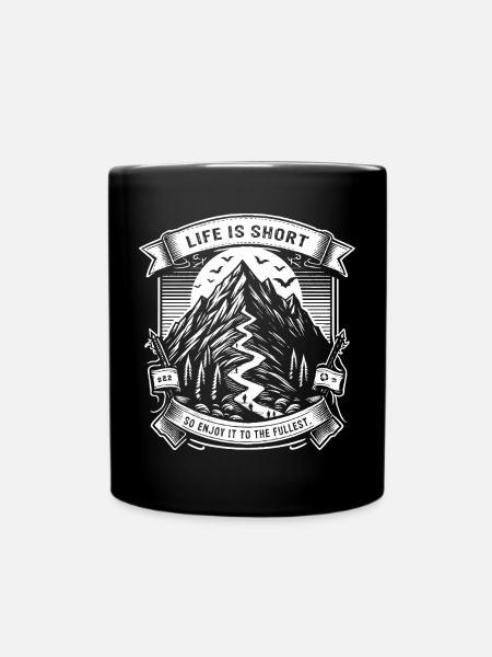 Life is short, so enjoy it to the fullest - Tasse einfarbig - Schwarz