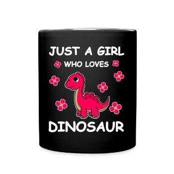 Girl Loves Dinosaur - Full Colour Mug - black - Front