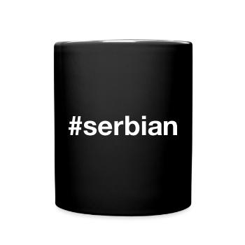 SERBIAN Serbian Serbia Hashtag - Full Colour Mug - black - Front