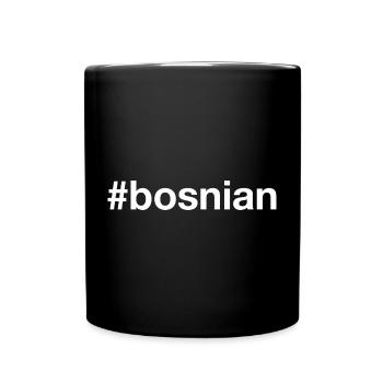 BOSNIAN Bosnia Hashtag - Full Colour Mug - black - Front