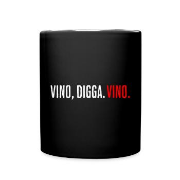 Vino, Digga. Vino. | Cooles Streetwear-Typo-Shirt - Tasse einfarbig - Schwarz - Vorne