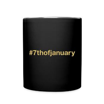 born on January 7 Birthday birthday - Full Colour Mug - black - Front