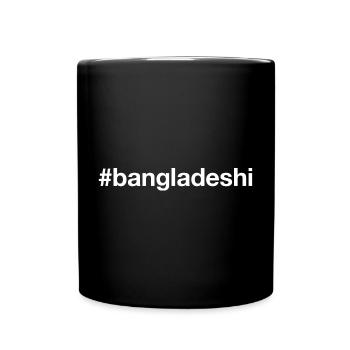 BANGLADESHI Hashtag - Full Colour Mug - black - Front