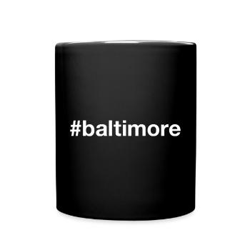 BALTIMORE Maryland Hashtag - Full Colour Mug - black - Front