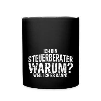 Steuerberater - Weil Ich Es Kann Finanzen Steuerbe - Tasse einfarbig - Schwarz - Vorne