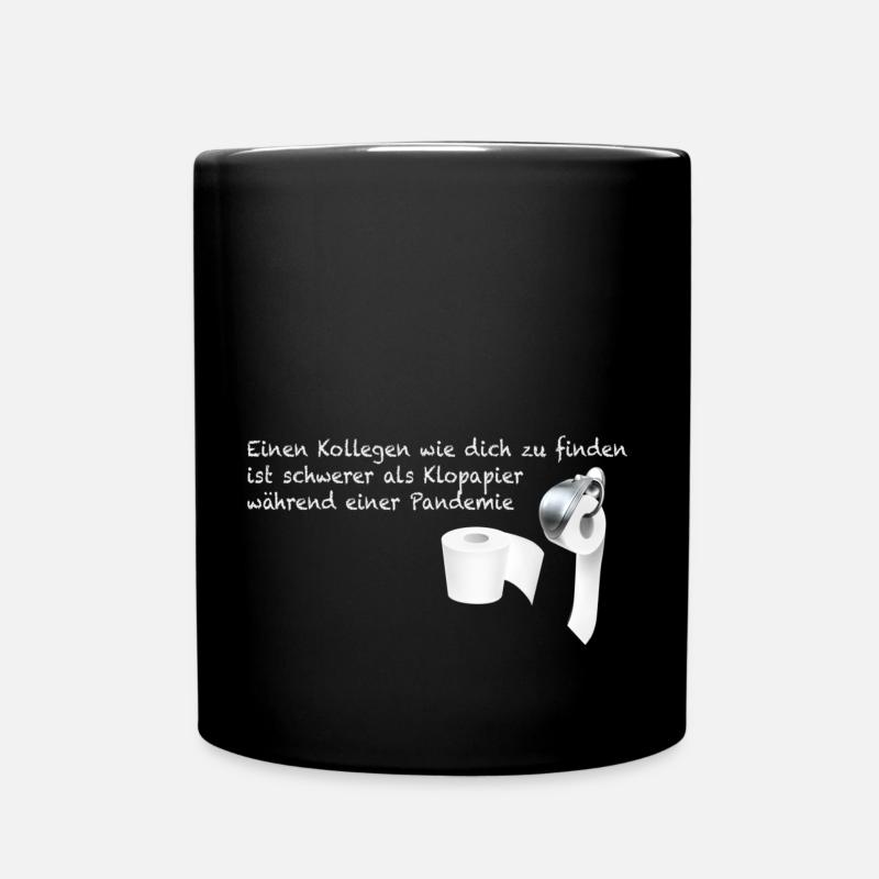 Kollege klopapier - Tasse einfarbig - Schwarz