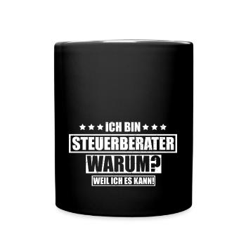 Ich bin Steuerberater - Weil Ich Es Kann Steuerber - Tasse einfarbig - Schwarz - Vorne