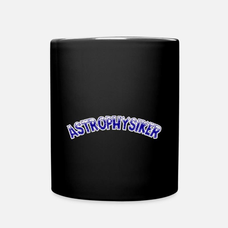 Astrophysiker - Tasse einfarbig - Schwarz