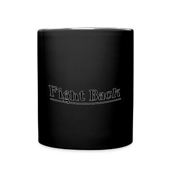 Fight back - Full Colour Mug - black - Front