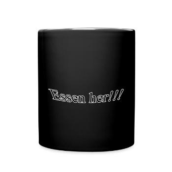 Essen her - Tasse einfarbig - Schwarz - Vorne