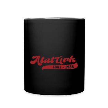 Atatürk 1881 1938 Turkey Herrscher Turk - Tasse einfarbig - Schwarz - Vorne