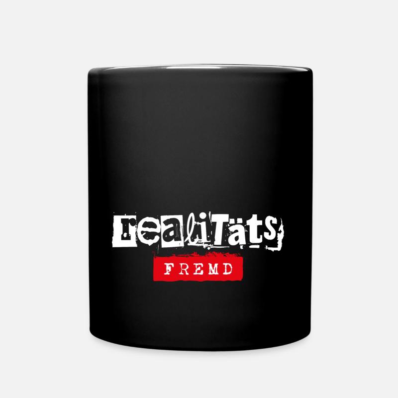 Realitaetsfremd Realitätsfremd andersartig seltsam - Tasse einfarbig - Schwarz