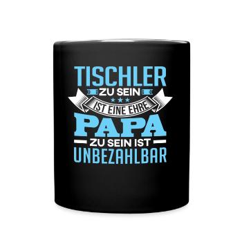 TISCHLER und Papa - Tasse einfarbig - Schwarz - Vorne