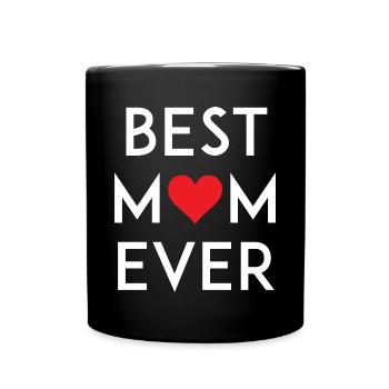 Best Mom Ever - Mug uni - noir - Devant