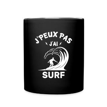 J'peux pas j'ai surf - Mug uni - noir - Devant