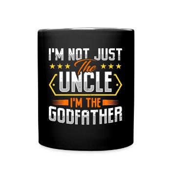 Je ne suis pas seulement l'oncle, je suis le parrain - Mug uni - noir - Devant