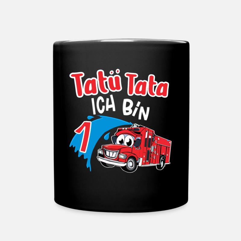 Tatü Tata Ich Bin 1.. Feuerwehr Geburtstag - Tasse einfarbig - Schwarz
