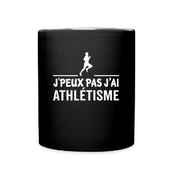 J'peux pas j'ai athlétisme - Mug uni - noir - Devant
