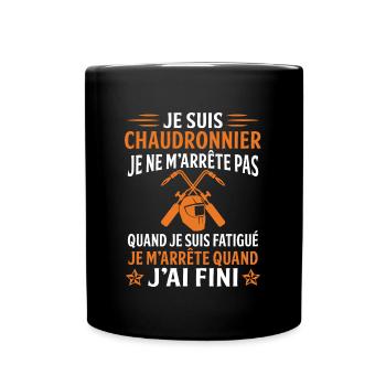 Je suis un chaudronnier cadeau soudeur - Mug uni - noir - Devant