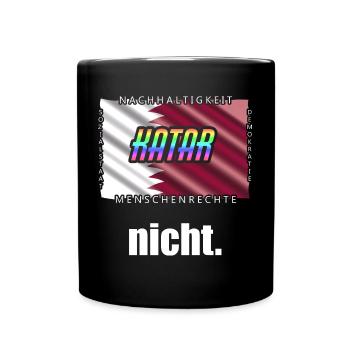 Katar Kritik WM Boykott Spruch - Tasse einfarbig - Schwarz - Vorne