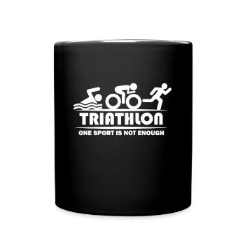 triathlon one sport is not enough triathlon Shirt - Tasse einfarbig - Schwarz - Vorne