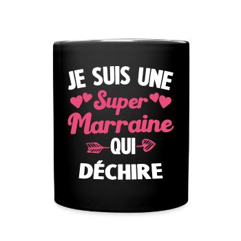 Je suis une Super Marraine qui Dechire - Mug uni - noir - Devant