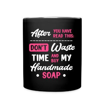 Conception de marchand de savon pour les fabricants de savon - Mug uni - noir - Devant
