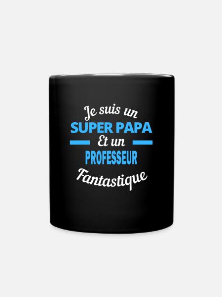 SUPER PAPA Fantastique PROFESSEUR - Mug uni - noir