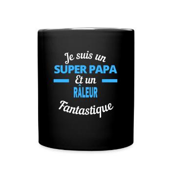 SUPER PAPA Fantastique RÂLEUR - Mug uni - noir - Devant